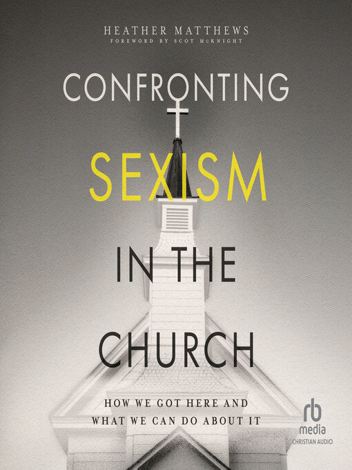 Title details for Confronting Sexism in the Church by Heather Matthews - Available